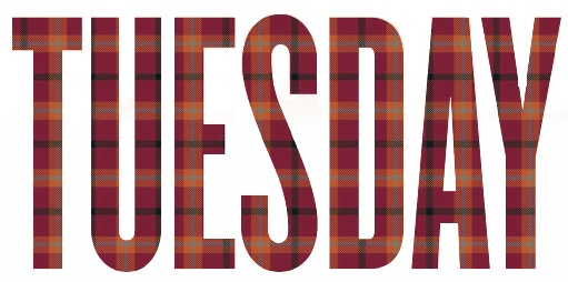 Stylized image of the word "Tuesday"