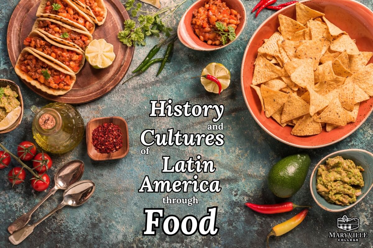 Photo of a table with ingredients from Latin America to promote a course at Maryville College