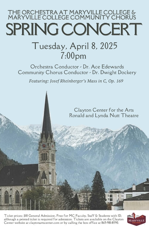 Poster for the Maryville College spring concert by the Orchestra at MC and the MC Community Chorus